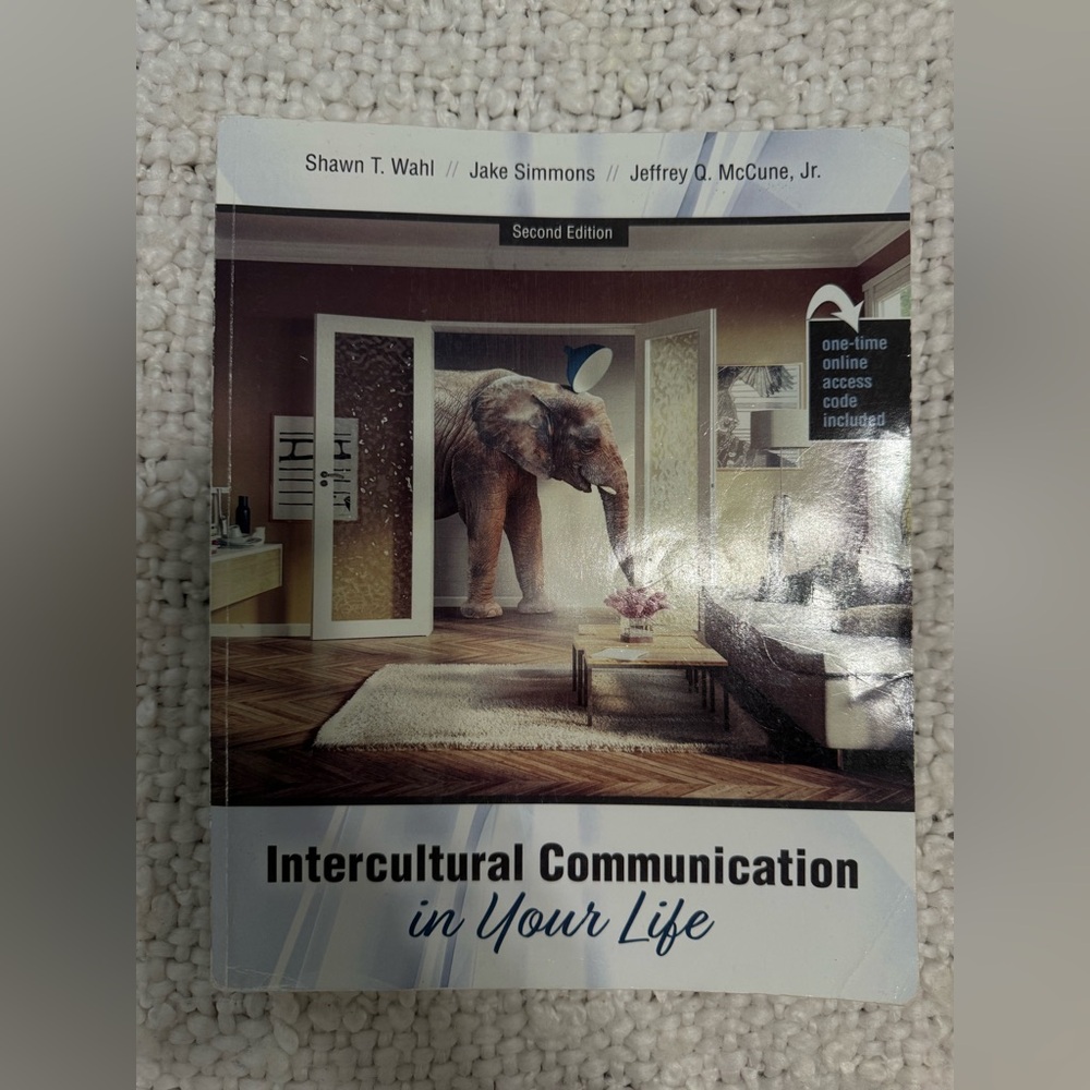 Intercultural Communication In Your Life Second Edition